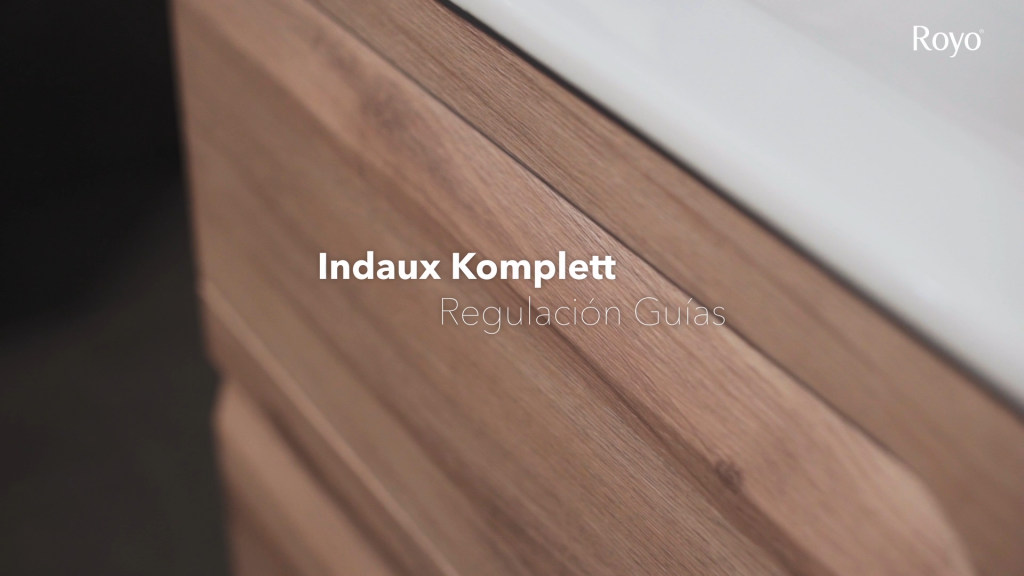 Indaux Komplett - Regulación Guías